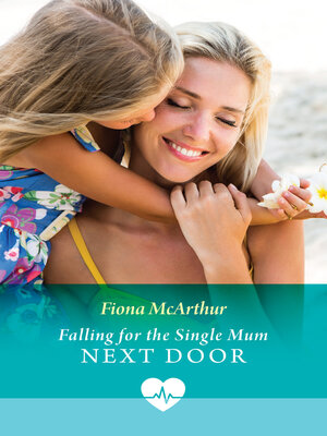 cover image of Falling For the Single Mum Next Door